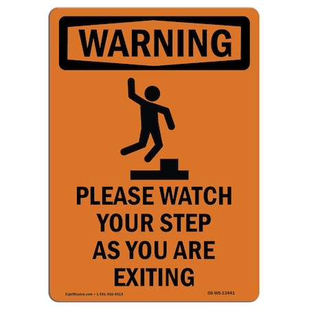 OSHA WARNING Sign, Please Watch Your W/ Symbol, 18in X 12in Aluminum